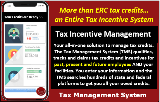 ERC tax credit and tax incentive management system